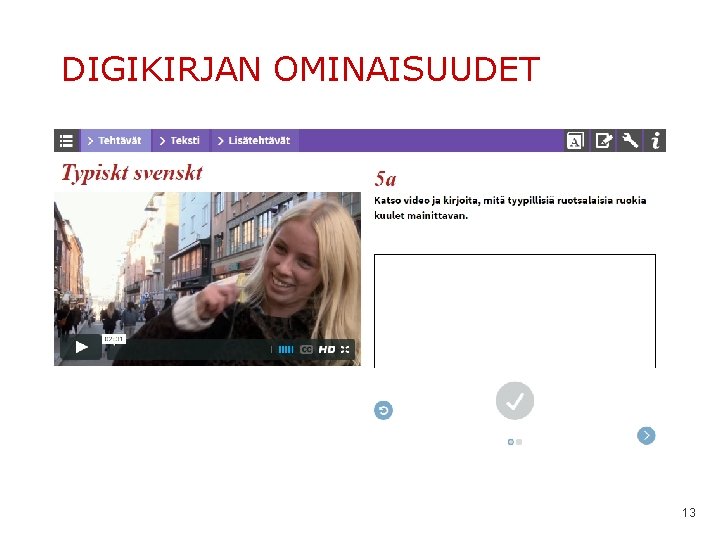 DIGIKIRJAN OMINAISUUDET 13 