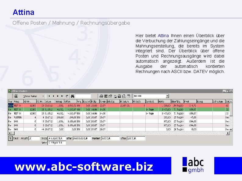 Attina Offene Posten / Mahnung / Rechnungsübergabe Hier bietet Attina Ihnen einen Überblick über
