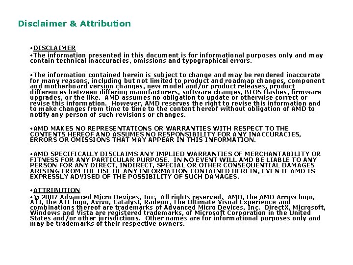 Disclaimer & Attribution • DISCLAIMER • The information presented in this document is for