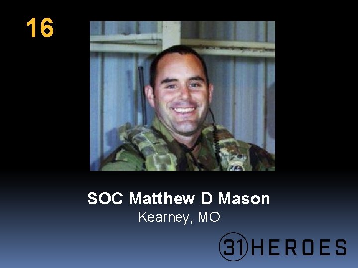 16 SOC Matthew D Mason Kearney, MO 