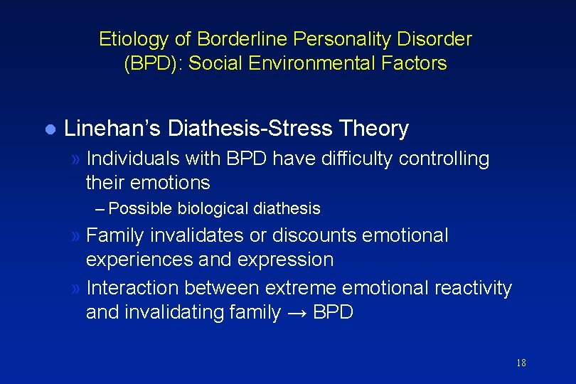 Etiology of Borderline Personality Disorder (BPD): Social Environmental Factors l Linehan’s Diathesis-Stress Theory »