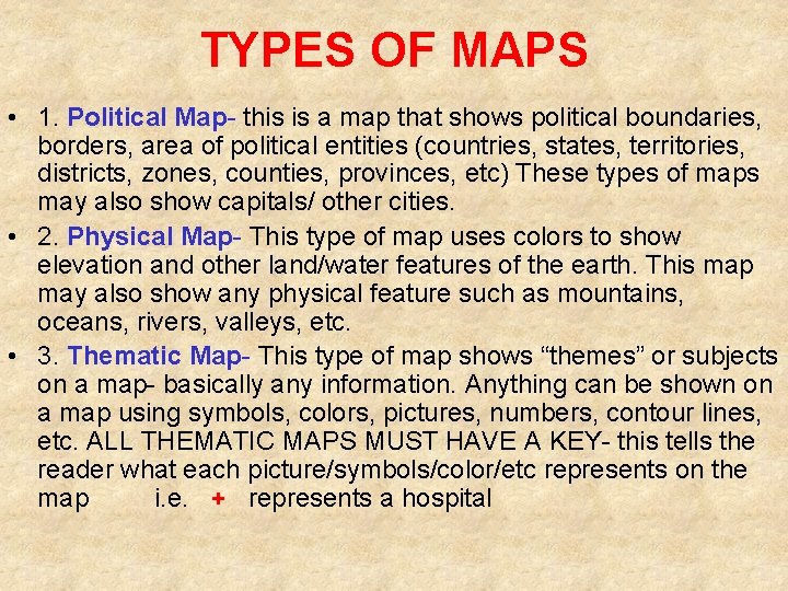 TYPES OF MAPS • 1. Political Map- this is a map that shows political