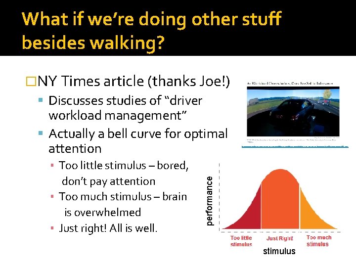 What if we’re doing other stuff besides walking? �NY Times article (thanks Joe!) Discusses