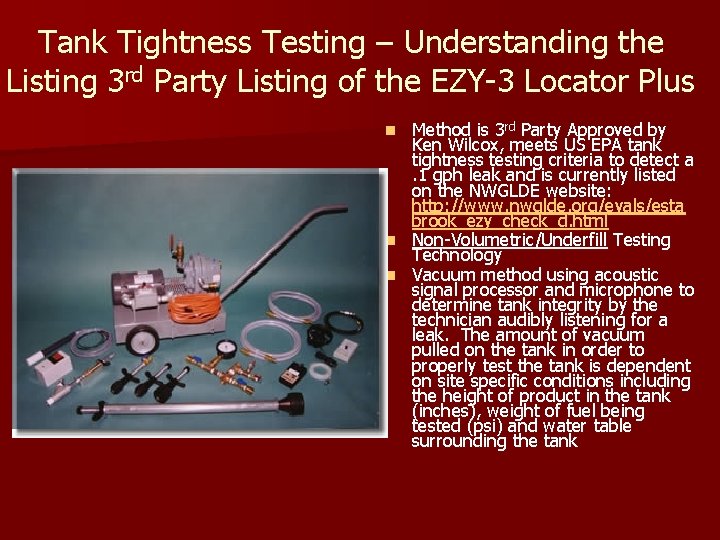 Tank Tightness Testing – Understanding the Listing 3 rd Party Listing of the EZY-3