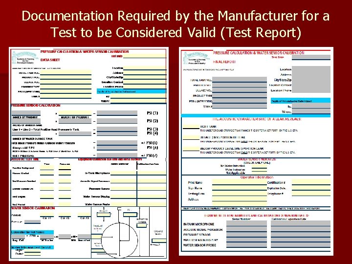 Documentation Required by the Manufacturer for a Test to be Considered Valid (Test Report)
