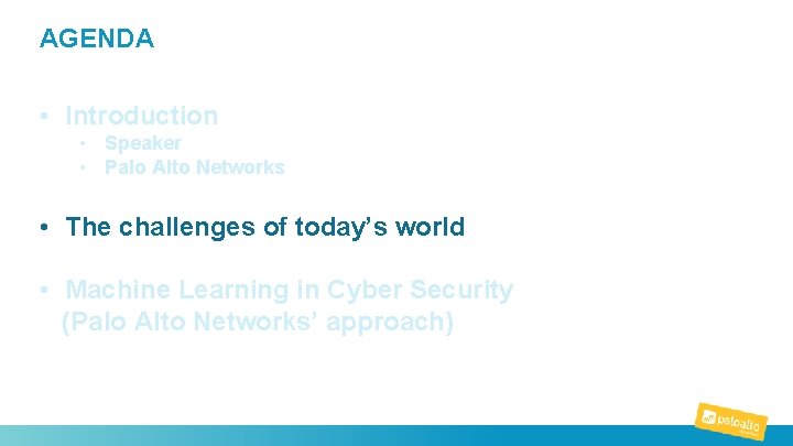 AGENDA How to secure an organization? • Introduction Speaker “The • • non-technical/pragmatic approach”