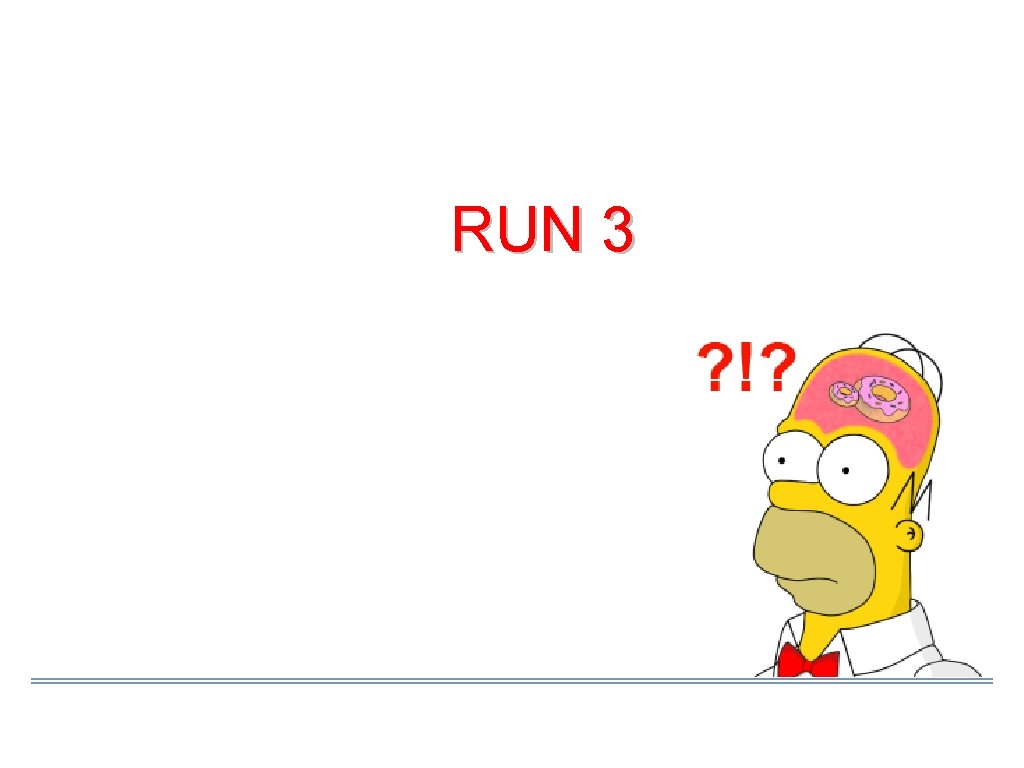 RUN 3 