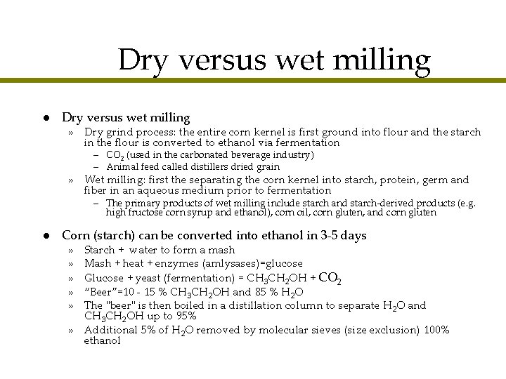 Dry versus wet milling l Dry versus wet milling » Dry grind process: the