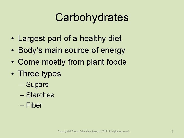 Carbohydrates • • Largest part of a healthy diet Body’s main source of energy