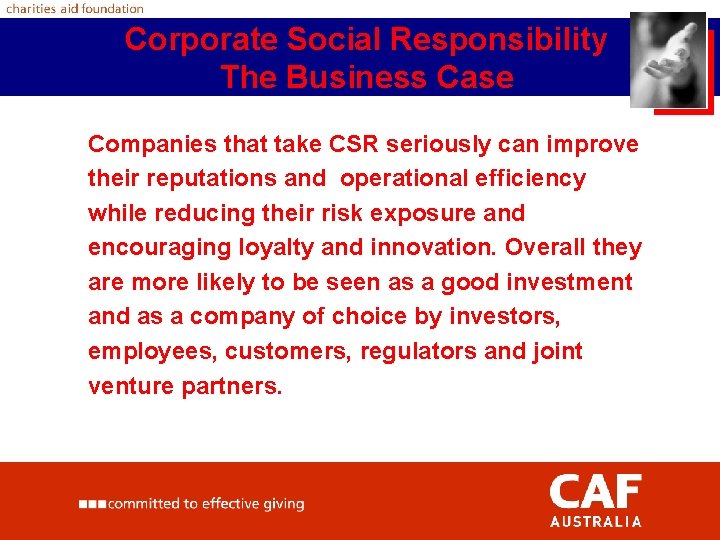 Corporate Social Responsibility The Business Case Companies that take CSR seriously can improve their