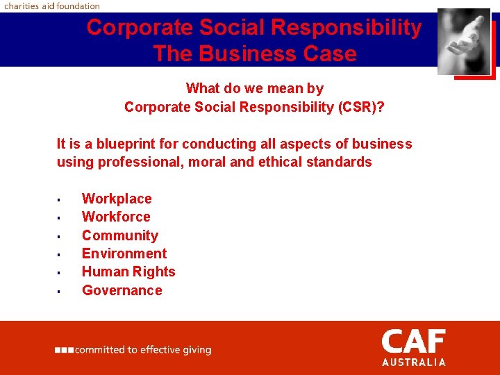 Corporate Social Responsibility The Business Case What do we mean by Corporate Social Responsibility