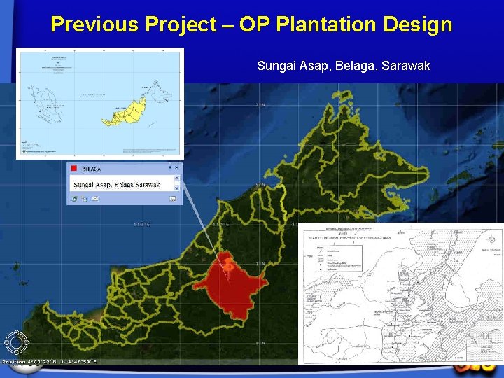 Previous Project – OP Plantation Design Sungai Asap, Belaga, Sarawak 8 