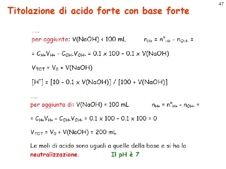 Titolazione di acido forte con base forte 47 