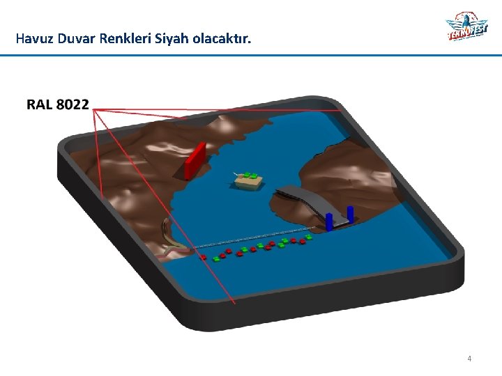 Havuz Duvar Renkleri Siyah olacaktır. 4 