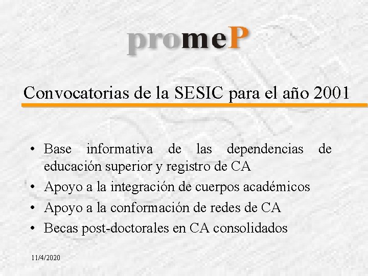 Convocatorias de la SESIC para el año 2001 • Base informativa de las dependencias