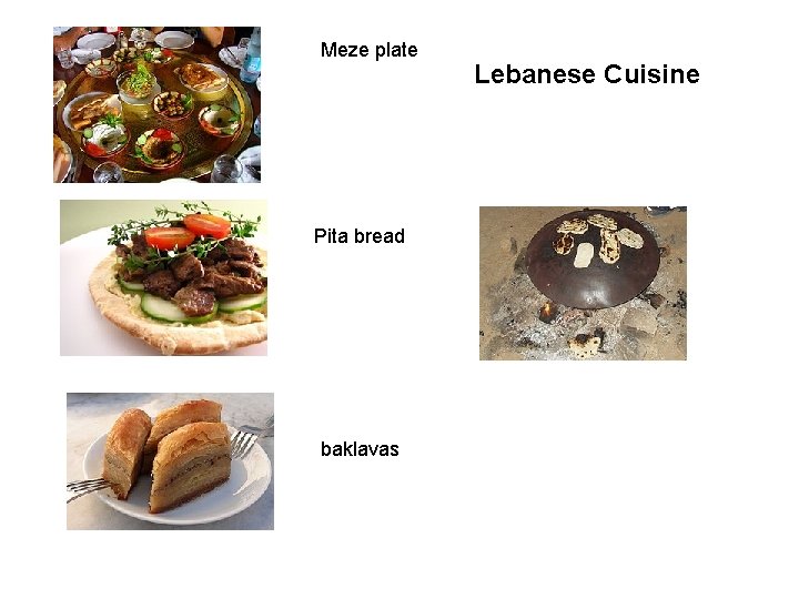 Meze plate Pita bread baklavas Lebanese Cuisine 