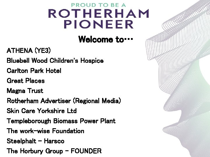 Welcome to… ATHENA (YE 3) Bluebell Wood Children's Hospice Carlton Park Hotel Great Places