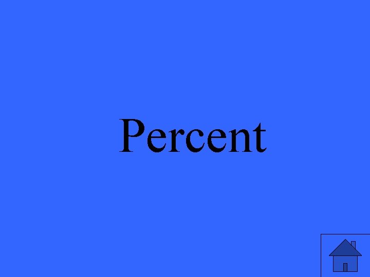 Percent 5 