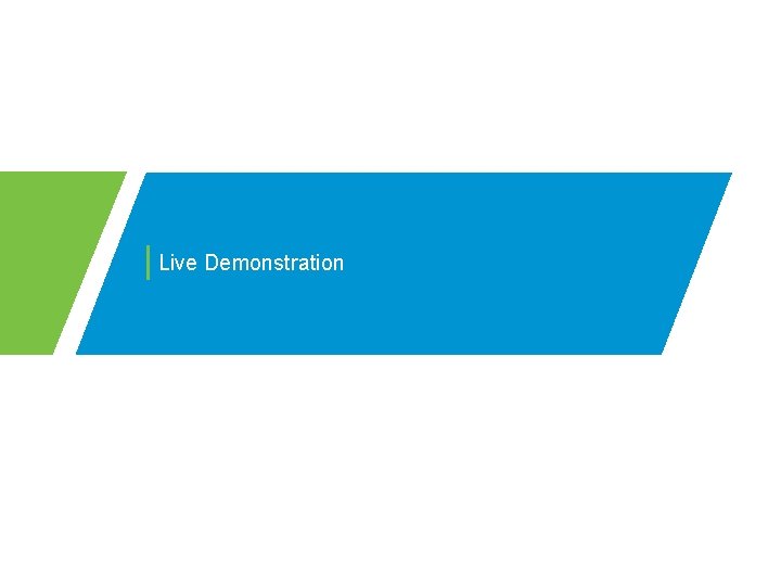 Live Demonstration 