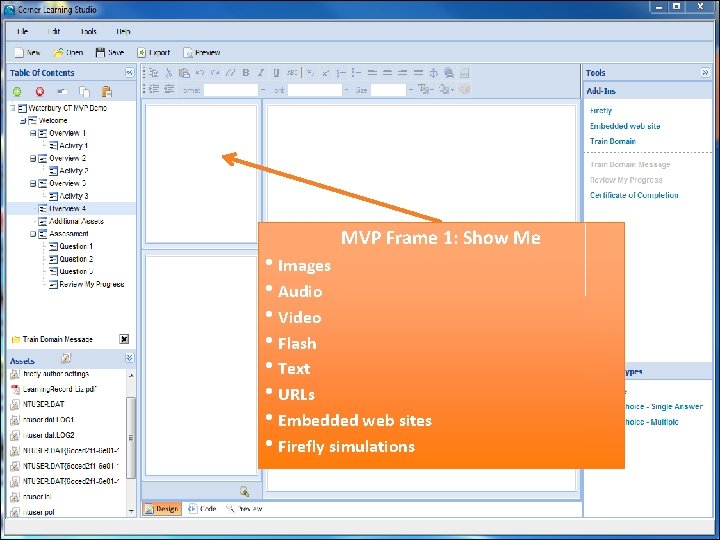 Cerner Learning Studio: Content Types, MVP Frame 1: Show Me • Images • Audio