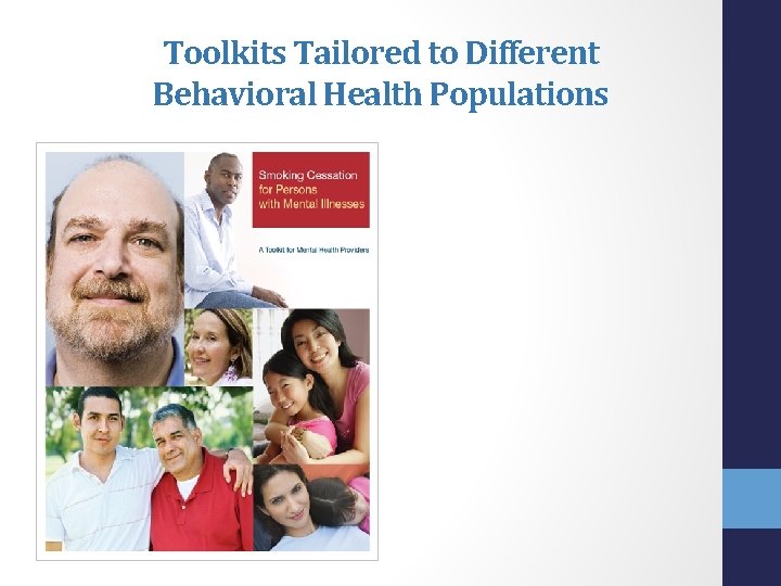 Toolkits Tailored to Different Behavioral Health Populations 