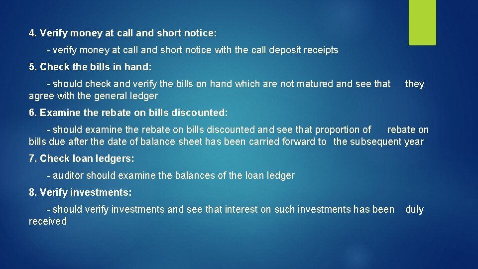 4. Verify money at call and short notice: - verify money at call and