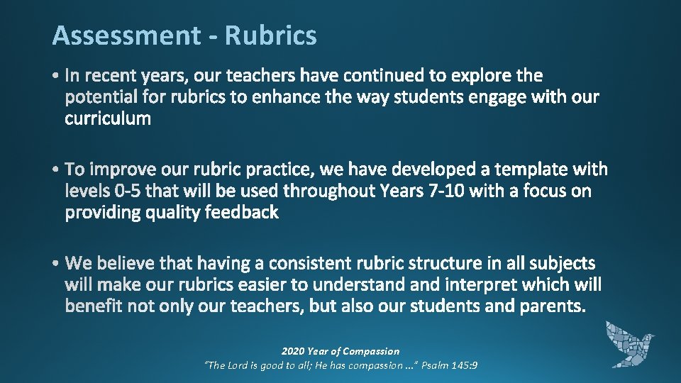 Assessment - Rubrics 2020 Year of Compassion “The Lord is good to all; He