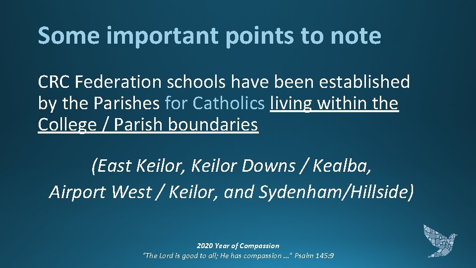 Some important points to note CRC Federation schools have been established by the Parishes