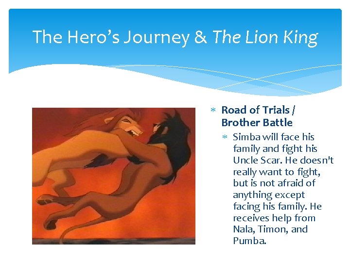 The Hero’s Journey & The Lion King Road of Trials / Brother Battle Simba
