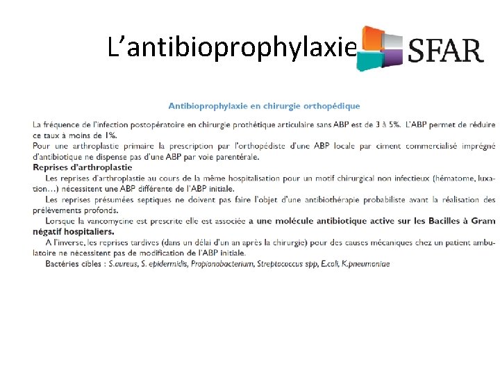  L’antibioprophylaxie 