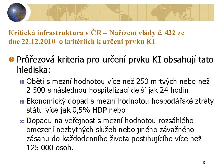 Kritická infrastruktura v ČR – Nařízení vlády č. 432 ze dne 22. 12. 2010