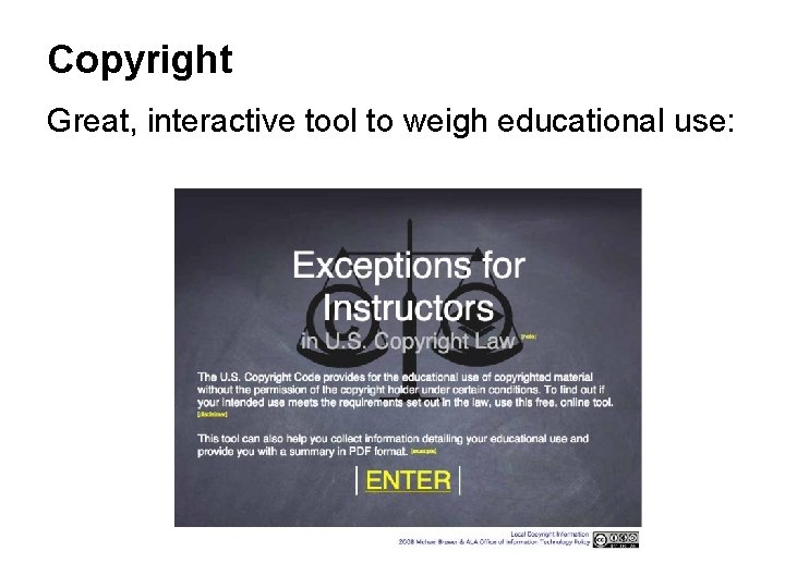 Copyright Great, interactive tool to weigh educational use: 