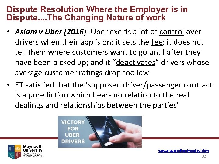 Dispute Resolution Where the Employer is in Dispute. . The Changing Nature of work
