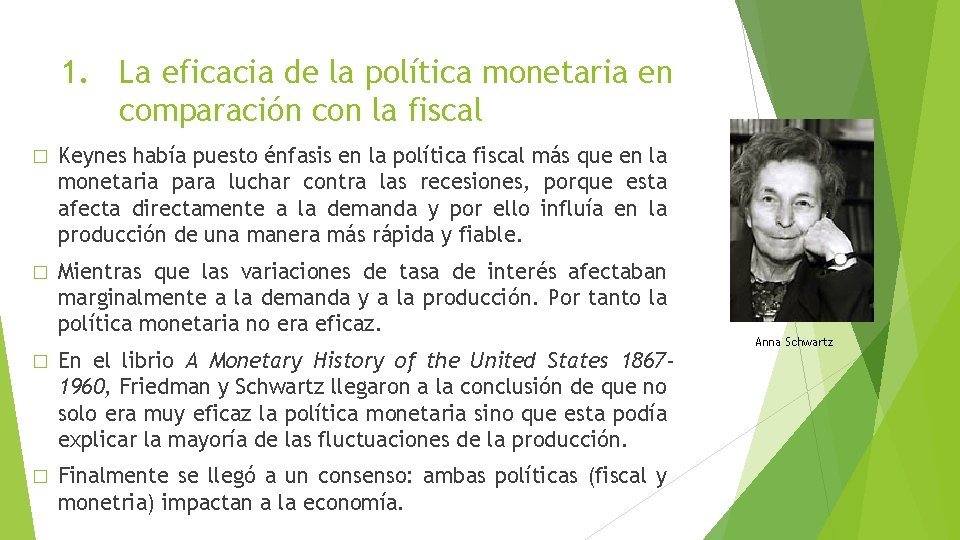 1. La eficacia de la política monetaria en comparación con la fiscal � Keynes