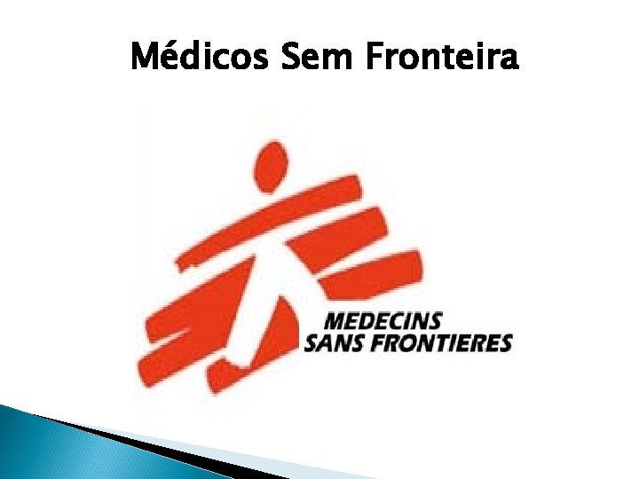 Médicos Sem Fronteira 