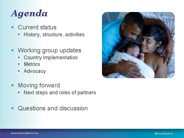 Agenda § Current status • History, structure, activities § Working group updates • Country