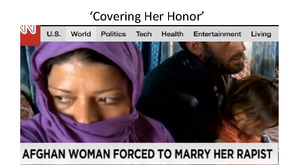 ‘Covering Her Honor’ 