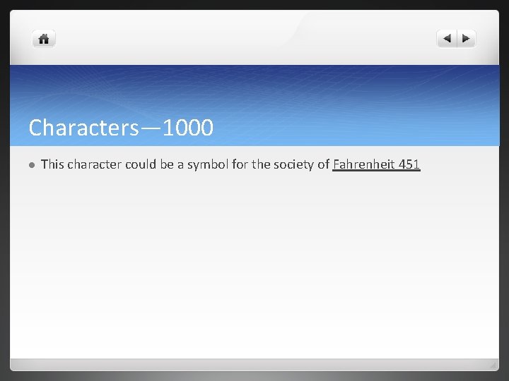 Characters— 1000 l This character could be a symbol for the society of Fahrenheit