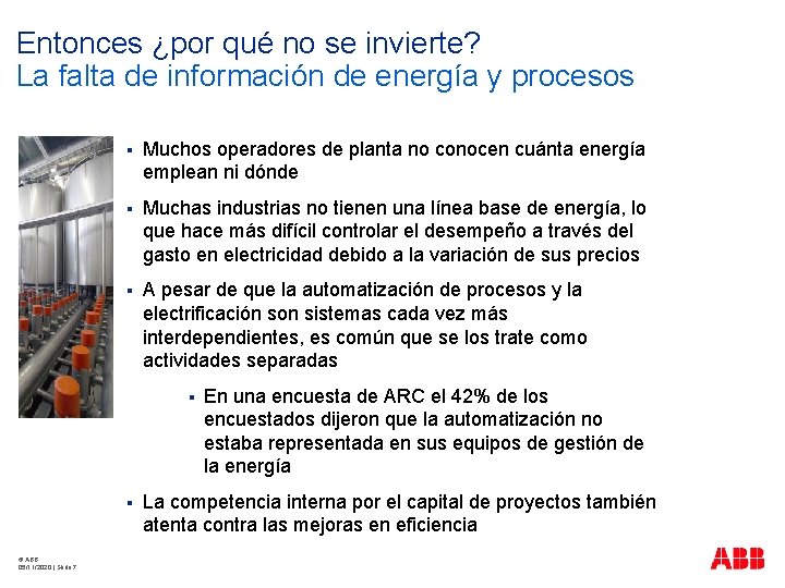 Entonces ¿por qué no se invierte? La falta de información de energía y procesos