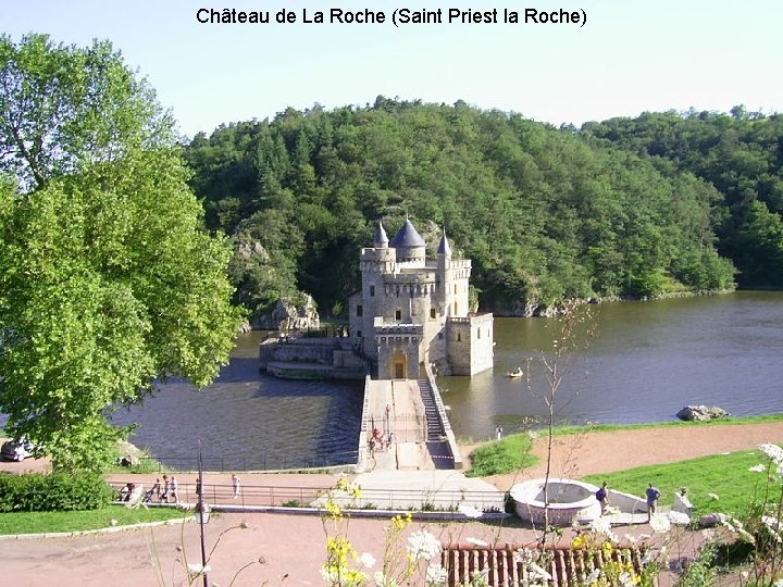 Château de La Roche (Saint Priest la Roche) 