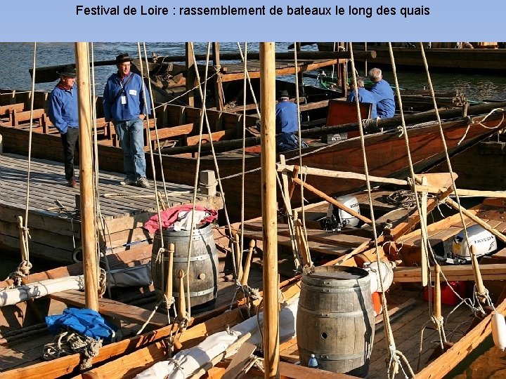 Festival de Loire : rassemblement de bateaux le long des quais 