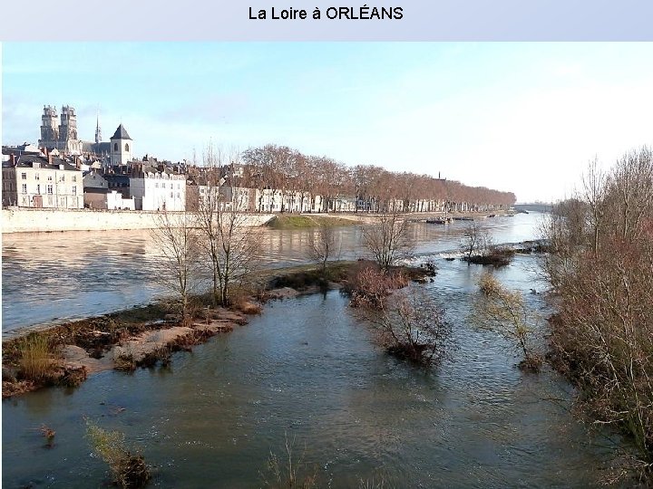 La Loire à ORLÉANS 