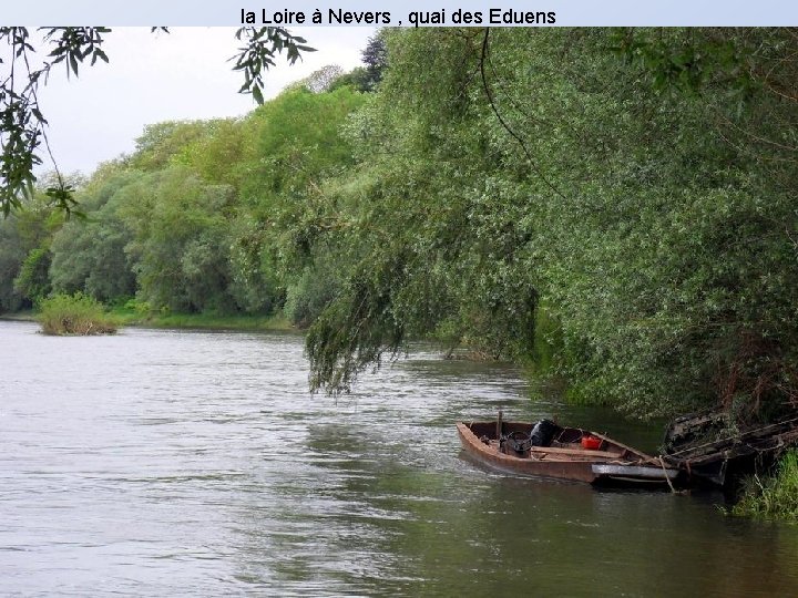 la Loire à Nevers , quai des Eduens 