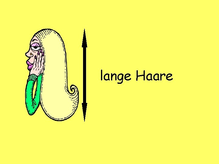 lange Haare 