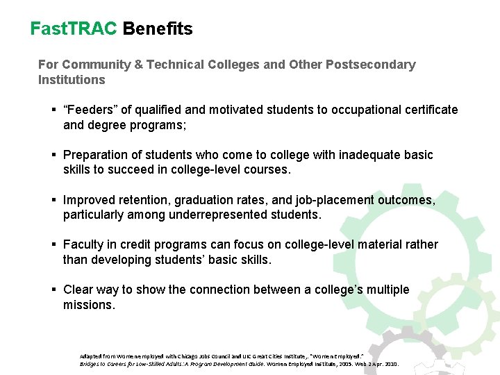 Fast. TRAC Benefits For Community & Technical Colleges and Other Postsecondary Institutions § “Feeders”