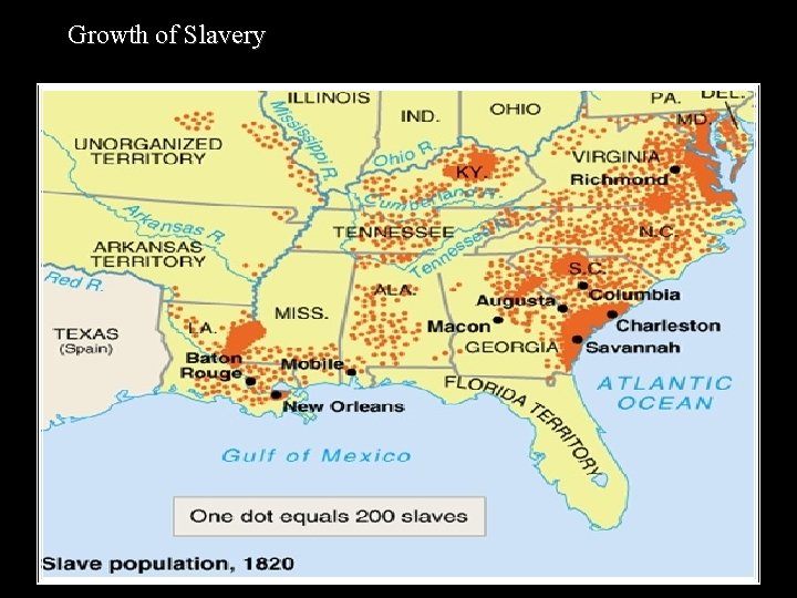 Growth of Slavery Growth of slavery 