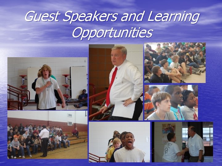 Guest Speakers and Learning Opportunities 