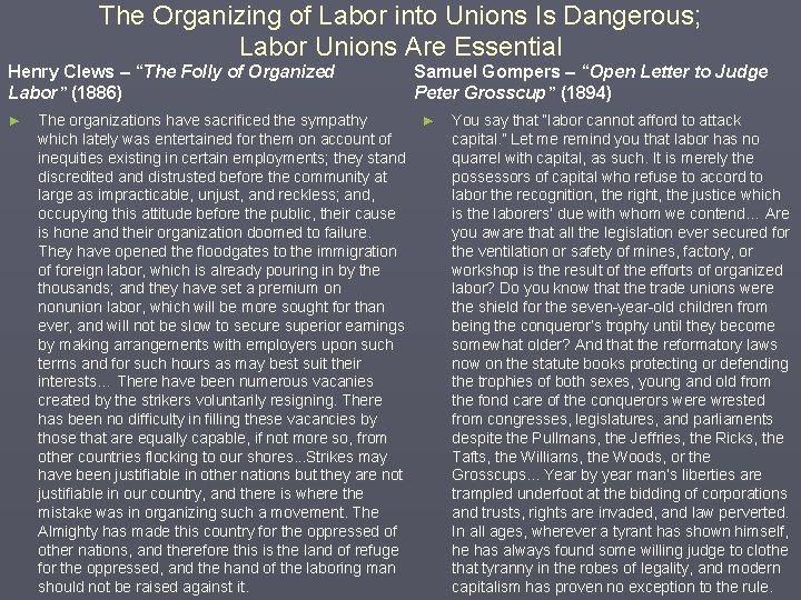 The Organizing of Labor into Unions Is Dangerous; Labor Unions Are Essential Henry Clews