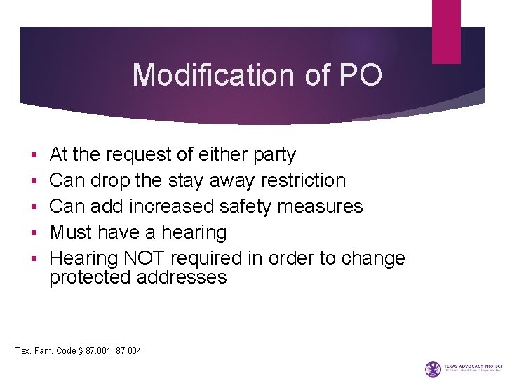  Modification of PO § § § At the request of either party Can