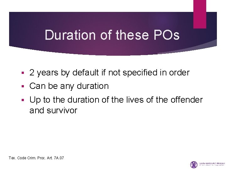 Duration of these POs § 2 years by default if not specified in order